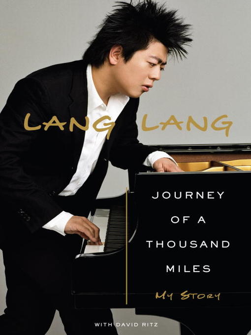 Title details for Journey of a Thousand Miles by Lang Lang - Wait list